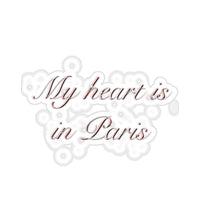 “My Heart is in Paris” (Sticker)